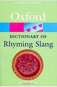 John Ayto - Oxford Dictionary of Rhyming Slang