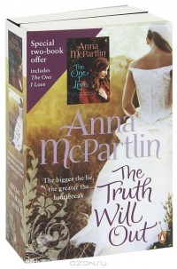 Anna McPartlin - The Truth Wil Out: The One I Love (комплект из 2 книг)