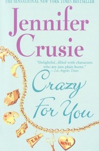 Jennifer Crusie - Crazy for You