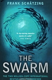 Frank Schätzing - The Swarm