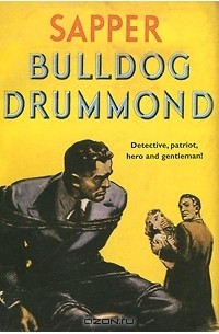 Sapper - Bulldog Drummond