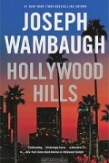 Joseph Wambaugh - Hollywood Hills