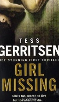 Tess Gerritsen - Girl Missing