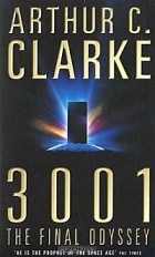 Arthur C Clarke - 3001: The Final Odyssey