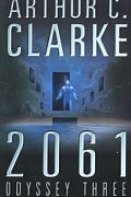 Arthur C. Clarke - 2061: Odyssey Three