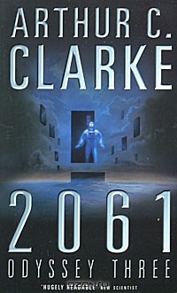 Arthur C. Clarke - 2061: Odyssey Three