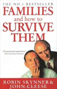 - Families And How To Survive Them