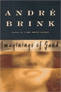 André Brink - Imaginings Of Sand