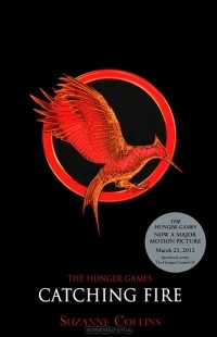 Suzanne Collins - The Hunger Games: Catching Fire