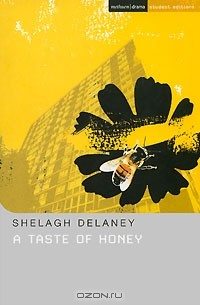 Shelagh Delaney - A Taste of Honey
