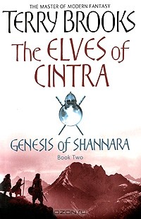 Terry Brooks - Genesis of Shannara: Book 2: The Elves of Cintra