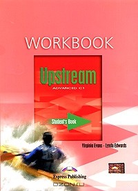  - Upstream: Advanced C1: Workbook: Student's Book