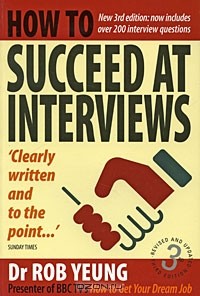 Rob Yeung - How to Succeed at Interviews