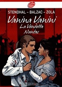  - Vanina Vanini/LA Vendetta/Nantas (сборник)