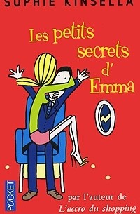 Sophie Kinsella - Les Petits Secrets d'Emma