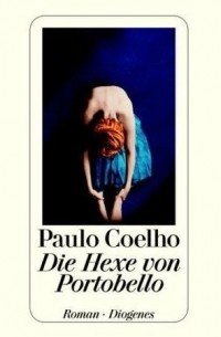 Paulo Coelho - Die Hexe von Portobello