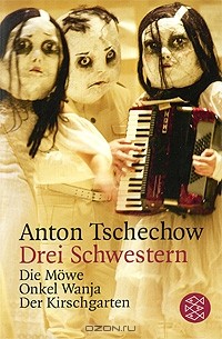 Anton Tschechow - Drei Schwestern