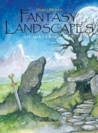 Stuart Littlejohn - Fantasy Landscapes in Watercolour