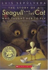 Luis Sepulveda - The Story of a Seagull and the Cat Who Taught Her to Fly