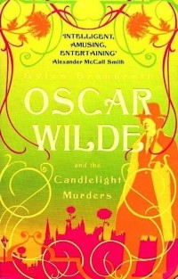 Gyles Brandreth - Oscar Wilde and the Candlelight Murders