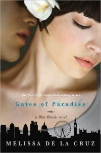 Melissa de la Cruz - Gates of Paradise