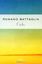 Romano Battaglia - Cielo