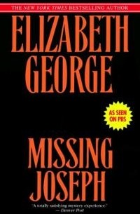 Elizabeth George - Missing Joseph