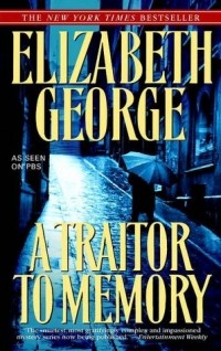 Elizabeth George - A Traitor to Memory