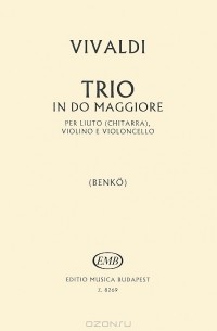 Vivaldi - Vivaldi: Trio in do maggiore per liuto (chitarra), violino e violoncello (benko)