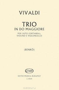 Vivaldi - Vivaldi: Trio in do maggiore per liuto (chitarra), violino e violoncello (benko)