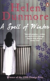 Helen Dunmore - A Spell of Winter 
