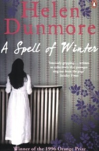 Helen Dunmore - A Spell of Winter 