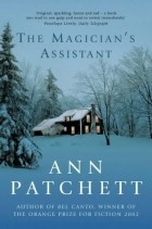 Ann Patchett - The Magician&#039;s Assistant