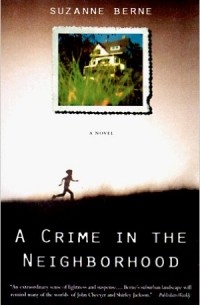 Сюзанна Берне - A Crime in the Neighborhood