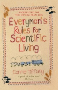 Кэрри Тиффани - Everyman's Rules for Scientific Living