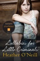 Хезер О&#039;Нил - Lullabies for Little Criminals 