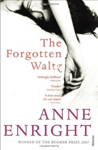 Anne Enright - The Forgotten Waltz