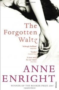 Anne Enright - The Forgotten Waltz