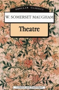 W. Somerset Maugham - Theatre