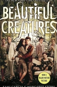 Kami Garcia, Margaret Stohl - Beautiful Creatures