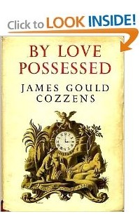 James Gould Cozzens - By Love Possessed