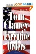 Tom Clancy - Executive Orders