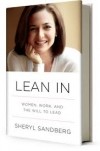  - Lean In: Women, Work and The Will to Lead