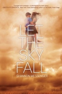 Shannon Messenger - Let the Sky Fall