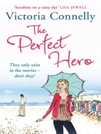 Victoria Connelly - The perfect hero
