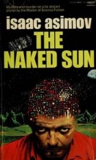Isaac Azimov - The Naked Sun