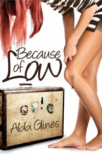 Abbi Glines - Because of Low