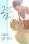 Abbi Glines - Just for Now