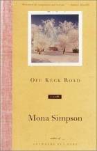 Mona Simpson - Off Keck Road