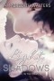A. Meredith Walters - Light in the Shadows
